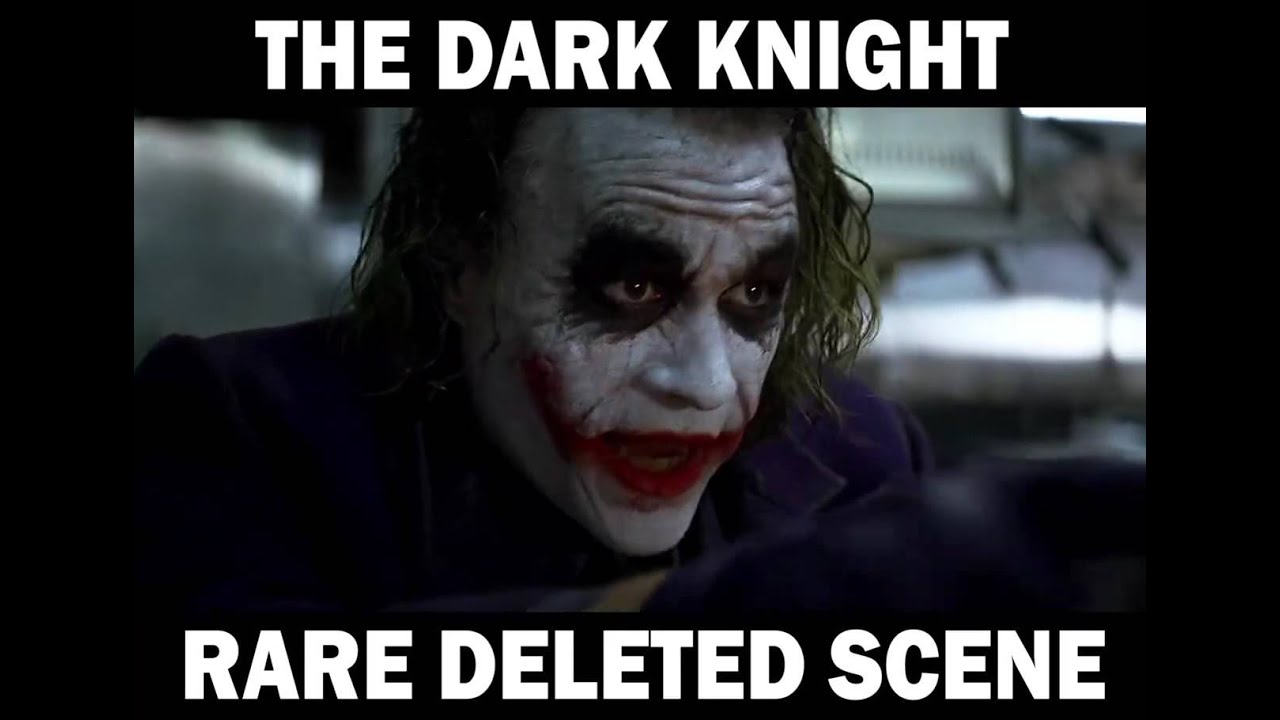 the dark knight rare deleted scene youtube