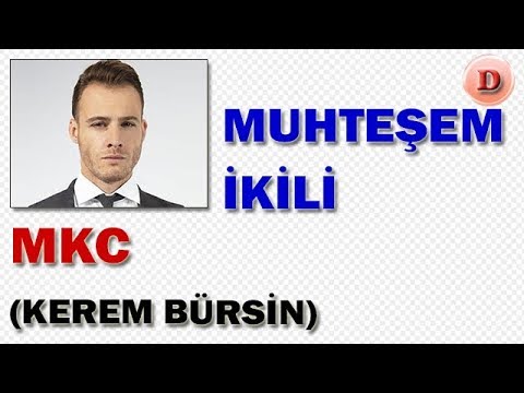 Mustafa Kerim Can (MKC) Kimdir Muhteşem İkili Oyuncuları Kerem Bürsin Kanal D