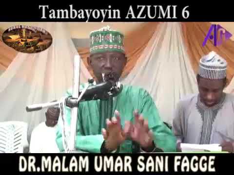 DR.MALAM UMAR SANI FAGGE - Tambayoyin AZUMI 6