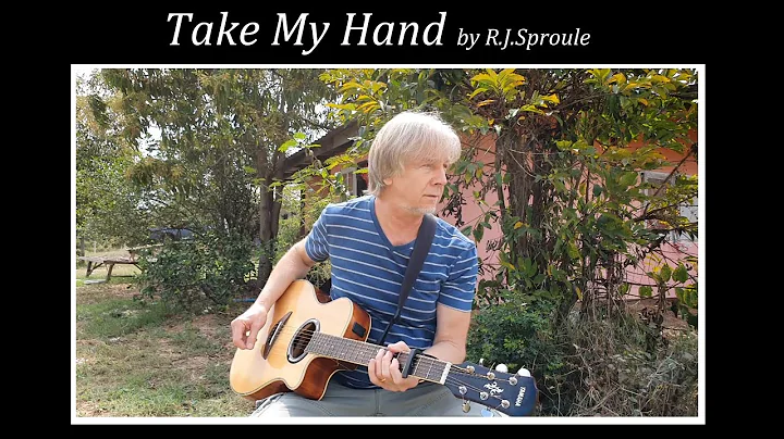 Take My Hand & Hold My Heart by R.J.Sproule