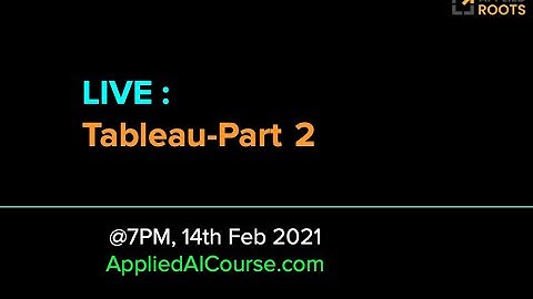 Announcement: Live on 14th Feb 2021 [Tableau---Part 2]