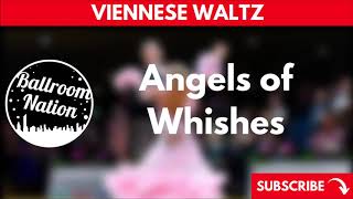 VIENNESE WALTZ music | Angels of Whishes