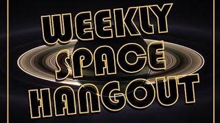 Weekly Space Hangout - March 7, 2014: Cosmos Premiere & NASA Budget