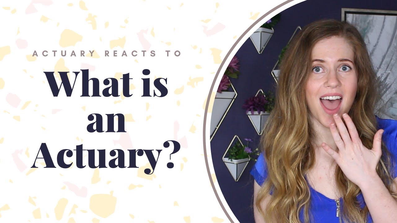 actuary-reacts-to-what-is-an-actuary-definitions-youtube