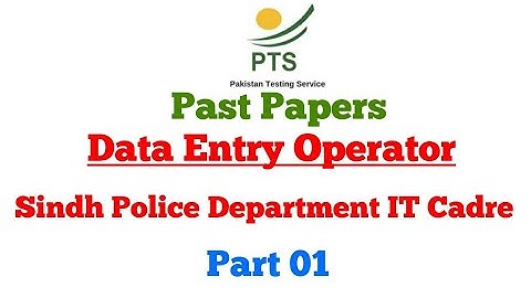 PTS Data Entry Operator / Key Punch Operator Past Papers Part 01