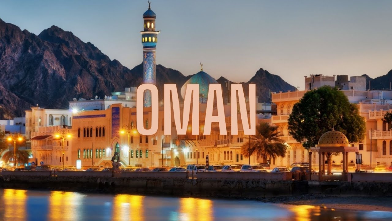 TO VISIT IN OMAN - guide travel