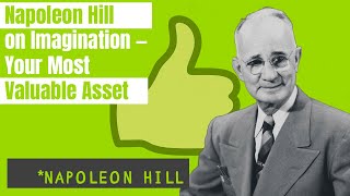 Napoleon Hill on Imagination — Your Most Valuable Asset screenshot 5