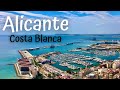 ALICANTE Costa Blanca - Spain (Travel Experience)