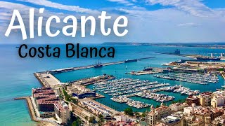 ALICANTE Costa Blanca - Spain (Travel Experience)