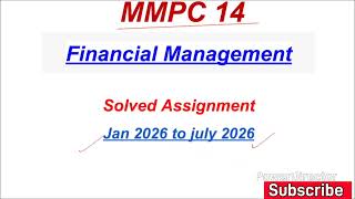 MMPC 14 Solved Assignment 2026 | MMPC 14 Solved Assignment Jan 2026 & July 2026| MMPC 17 IGNOU MBA