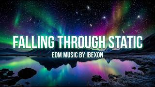 FALLING THROUGH STATIC ⚡ | Emotional EDM Music 2026 | Atmospheric Electronic Dance Music