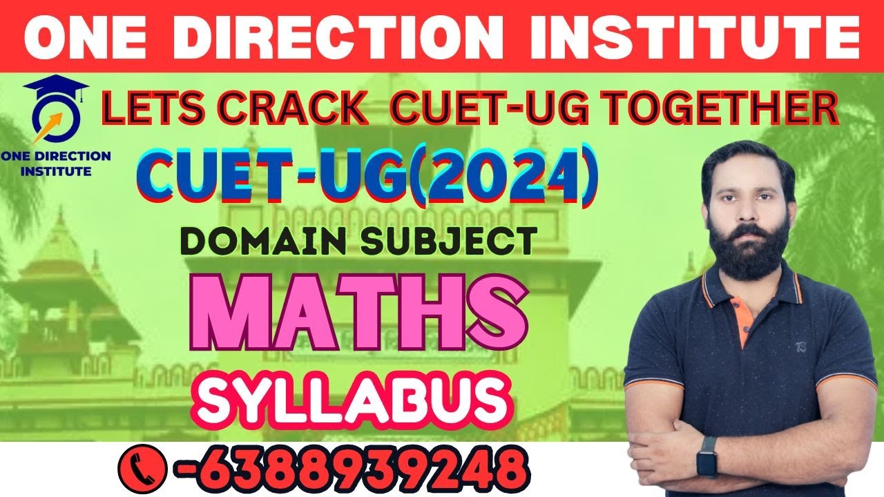 CUET 2024 Domain Mathematics Syllabus || CUET-2024 Mathematics ...