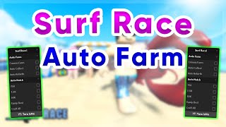 Information Surf Race | Auto Win / Collect / Rebirth Script | Pastebin News