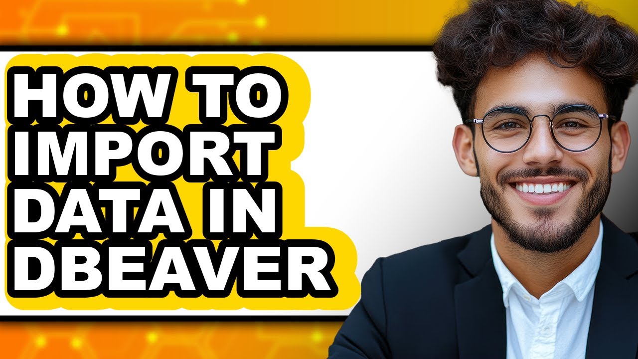 How to Import Data in Dbeaver - Step by Step - YouTube