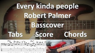 Robert Palmer Every kinda people. Bass Cover Tabs Score Chords Transcription. Bass Bob Babbit