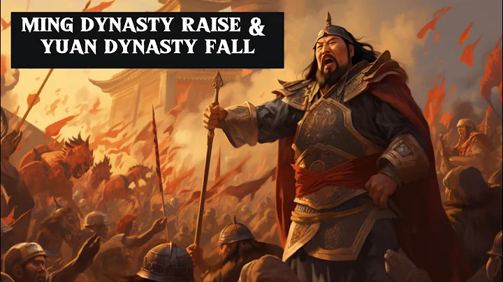 The Rise of Yuan Dynasty & Ming Dynasty. - DayDayNews