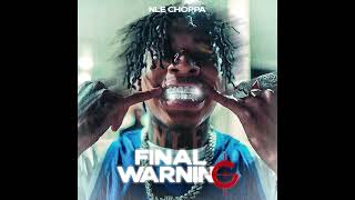 NLE Choppa - Final Warning (Official Instrumental)