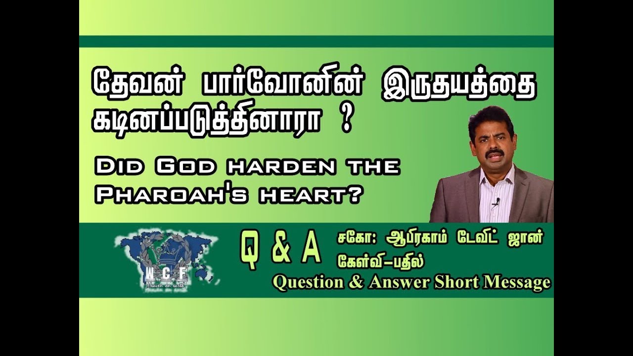 Did God harden the Pharoah's heart?
