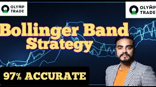 Bollinger Band Stragery 2021 ||  Olymp Trade 100% Best Winning Stragery || Make Money || by Arjun