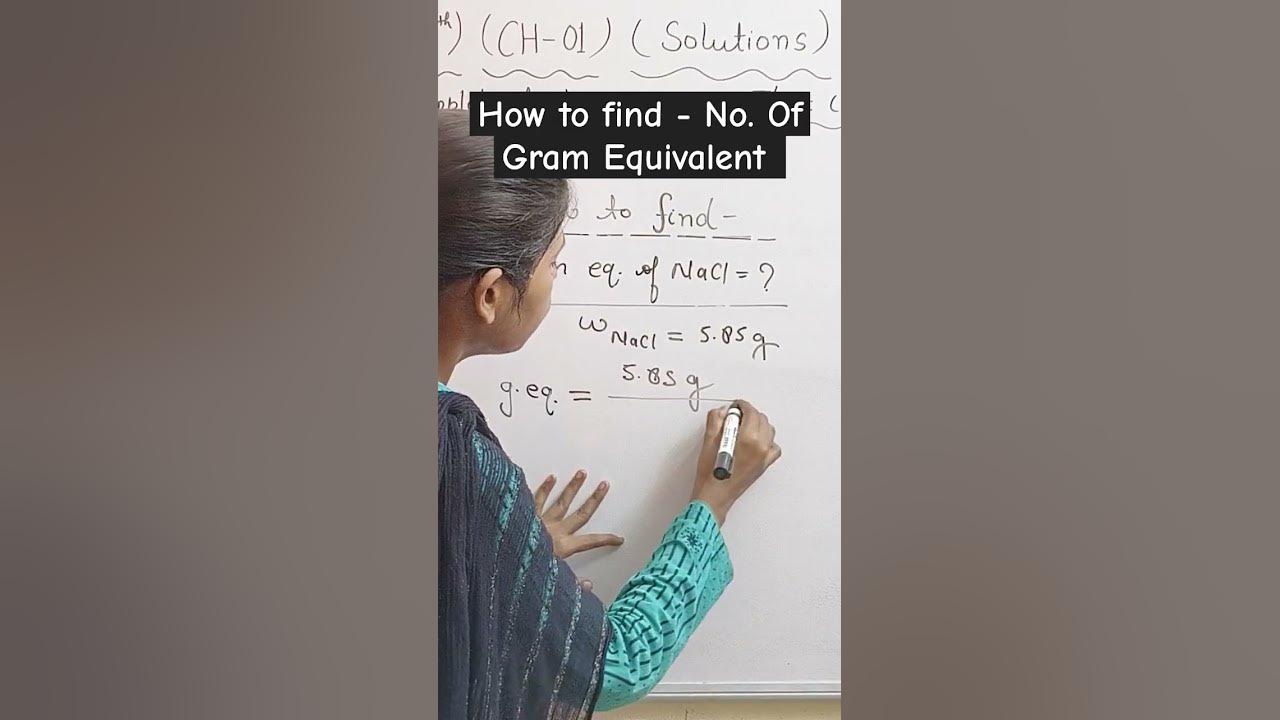 how-to-find-no-of-gram-equivalent-l-class-12-l-ch-01-l-solutions-l