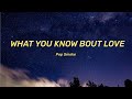 Pop Smoke - What You Know Bout Love (Lyrics)