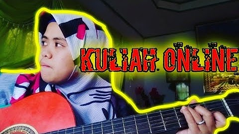 KULIAH ONLINE | LAGU CIPT. NOVI TANJUNG