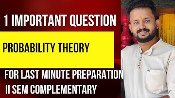 2ND SEM STATISTICS COMPLEMENTARY QUESTION FOR LAST MINUTE PROBABILITY THEORY E(X) V(X)#bsccs#2ndsem