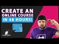 How To Create An Online Course In 48 Hours (Beginner Friendly!!) | Sell courses online