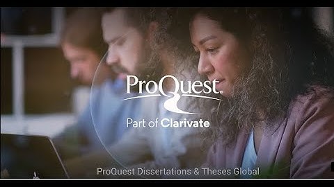 Uncover the Undiscovered with ProQuest Dissertations & Theses Global