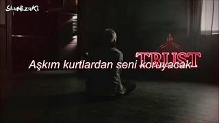 Boy Epic - Trust Türkçe Altyazılı [Turkish Sub]