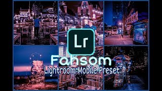 Lightroom Mobile Preset |  Fahsom Preset Tutorial for NIGHT SHOTS screenshot 3