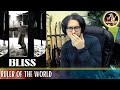 Musical Analysis/Reaction of Bliss - Ruler Of The World