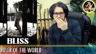 Musical Analysis/Reaction of Bliss - Ruler Of The World