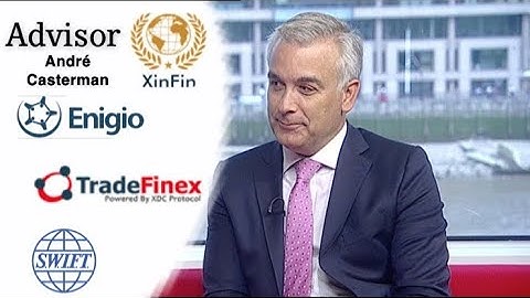 André Casterman, Advisory at XinFin XDC, Enigio & Traydstream
