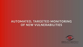 Vulnerability Monitoring Software - Brightwatch