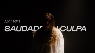 Video thumbnail of "Mc Sid - Saudade ou Culpa? (Videoclipe Oficial)"