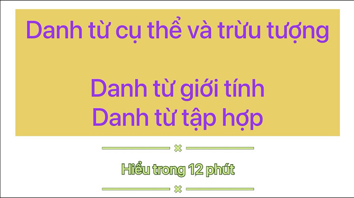 Bài tập về danh từ trừu tượng trong tiếng anh