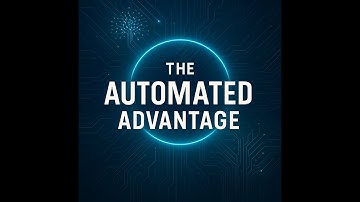 The Automated Advantage - Episode 1 - AI Won’t Replace Consultants… But Consultants Using AI Will