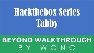 Cyber Security | Ethical Hacking | Pentesting Lab | Hackthebox  | Tabby   | Very Detailed