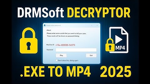 How to Decrypt DRMsoft Video Packer 10.2 .EXE to MP4 (2025 Tutorial)