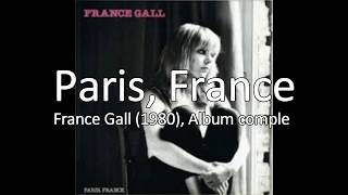 Paris, France - France Gall (1980) Album complet