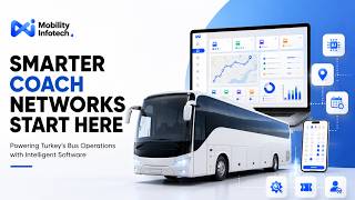 How AI Bus Management Software Is Modernizing Turkey's Coach Industry