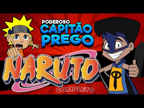Naruto e o Capitão Prego contra o Ataque do ninja nordestino completo