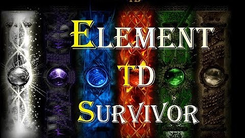 Warcraft 3, Element TD Survivor #4