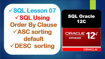 ORDER BY Clause in SQL | Sorting|#database| #oracle   | Lesson 07