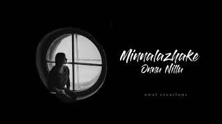 Video thumbnail of "Minnalazhake onnu nillu | WhatsApp status Malayalam | owel"