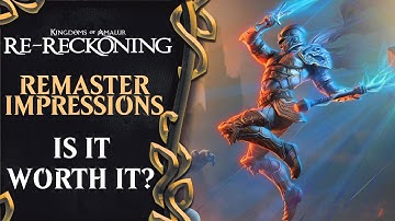 Kingdoms of Amalur: Re-Reckoning Review (Remaster) Impressions - Is It Worth It?
