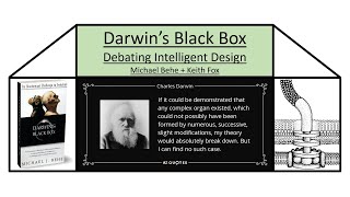 Debating Intelligent Design - Darwin's Black Box // Michael Behe + Keith Fox