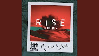 Смотреть клип Rise (Jonas Blue & Eden Prince Club Mix)