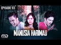 Manusia Harimau - Episode 93